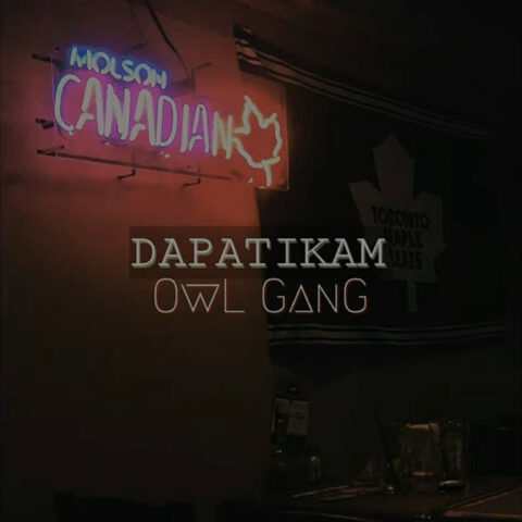 Lirik Lagu Owl Gank - Dapa Tikam