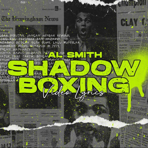 Lirik Lagu Al Smith - Shadow Boxing