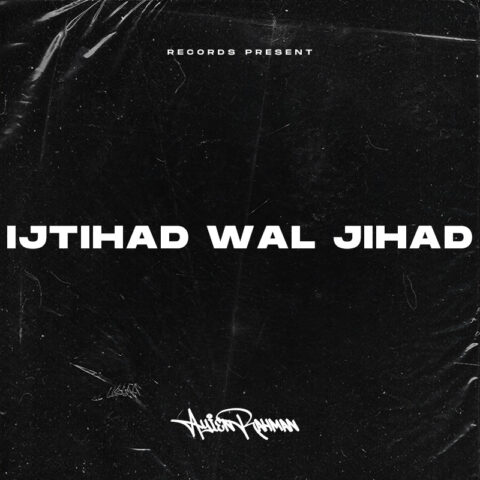 Lirik Lagu Ayien Rahman - Ijtihad Wal Jihad