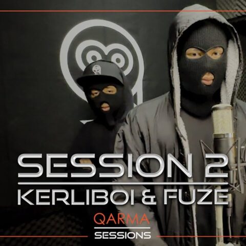 Kerliboi & Fuze – Qarma Session 2