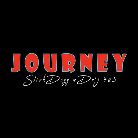 Lirik Lagu Slick Dogg - Journey